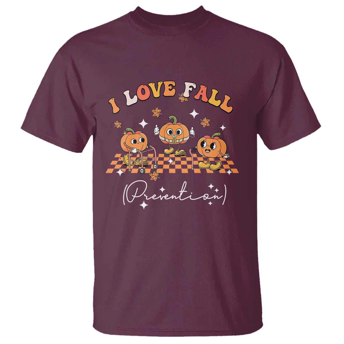 Funny Fall Physical Therapy T Shirt I Love Fall Prevention Retro Groove Pumpkin - Wonder Print Shop