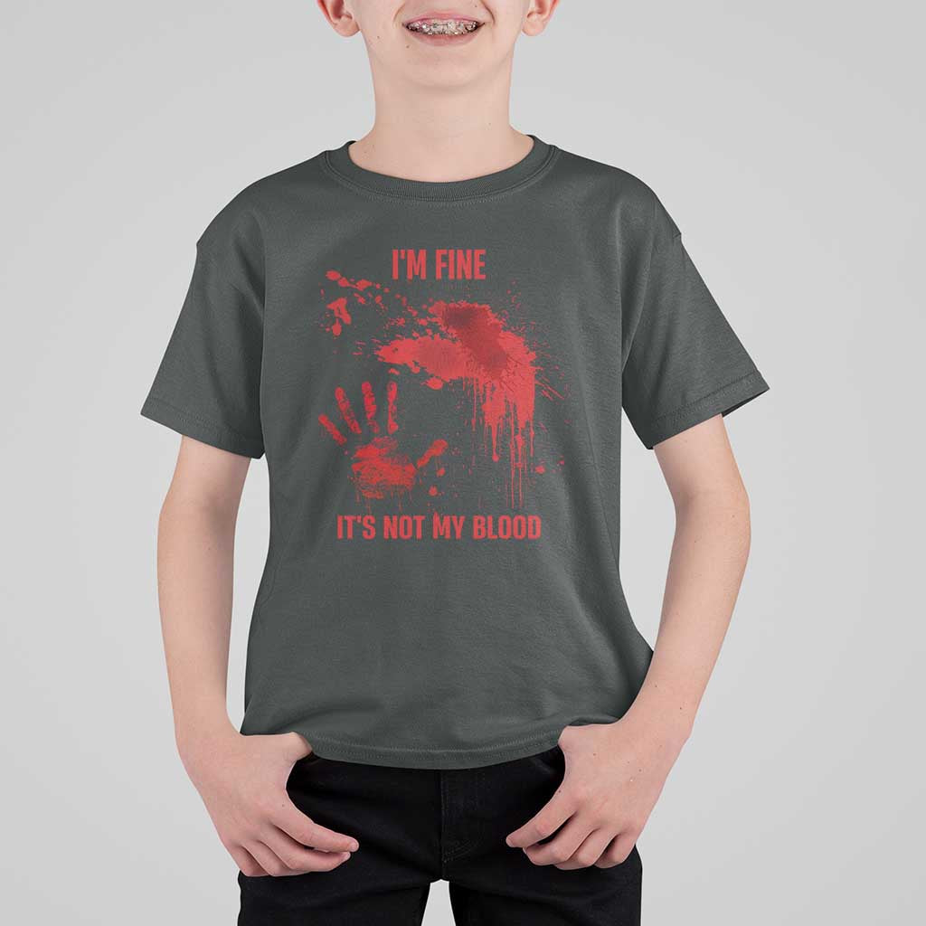 Funny Halloween Blood Stained T Shirt For Kid I'm Fine It's Not My Blood Splatter Bloody - Wonder Print Shop