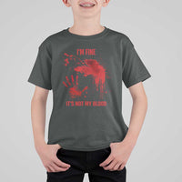 Funny Halloween Blood Stained T Shirt For Kid I'm Fine It's Not My Blood Splatter Bloody - Wonder Print Shop