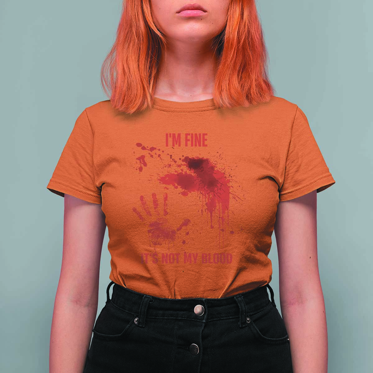 Funny Halloween Blood Stained T Shirt For Women I'm Fine It's Not My Blood Splatter Bloody - Wonder Print Shop