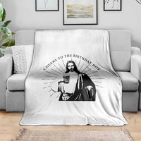 Funny Cheers To The Birthday Boy Throw Blanket Christmas Christian Faith - Wonder Print Shop