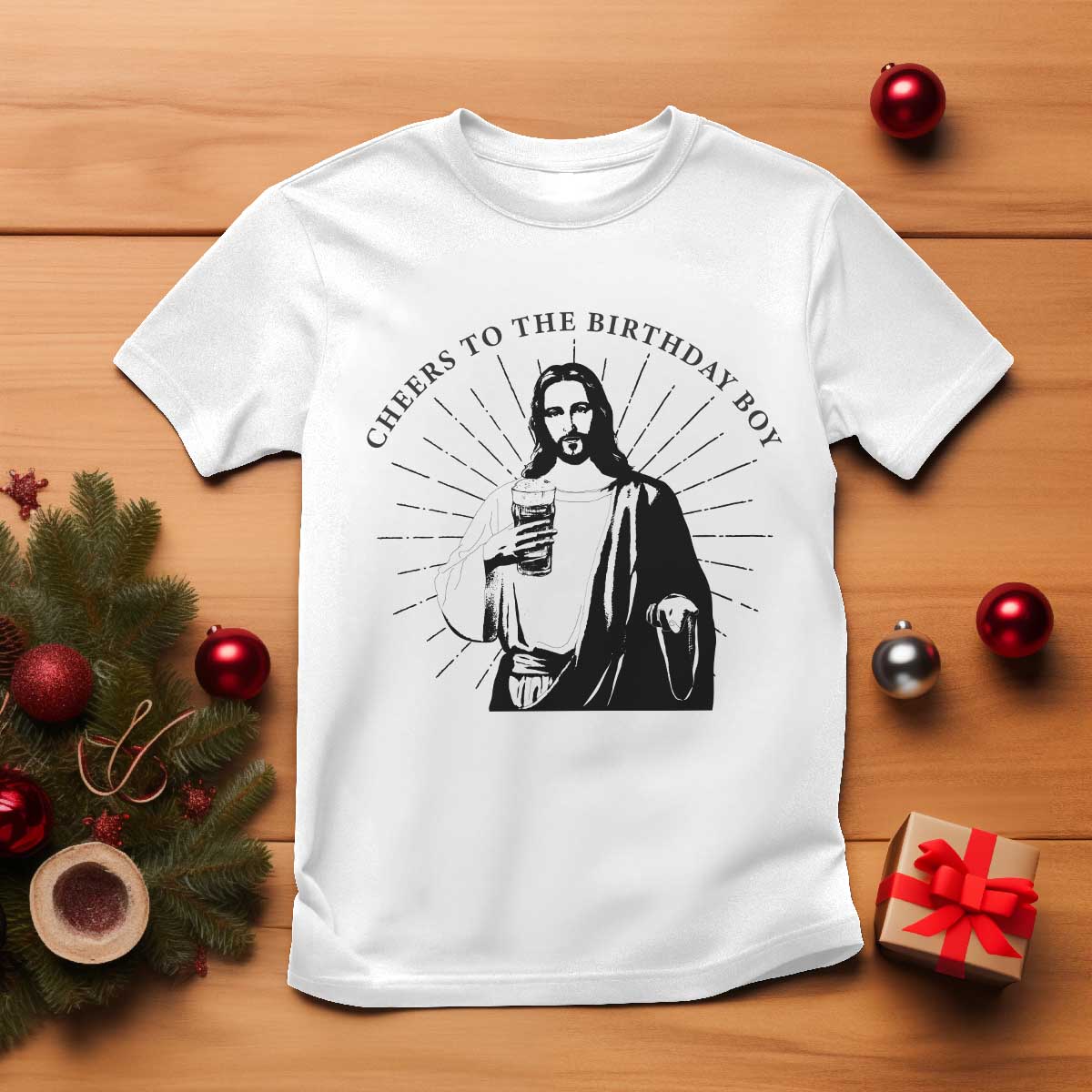 Funny Cheers To The Birthday Boy T Shirt Christmas Christian Faith - Wonder Print Shop