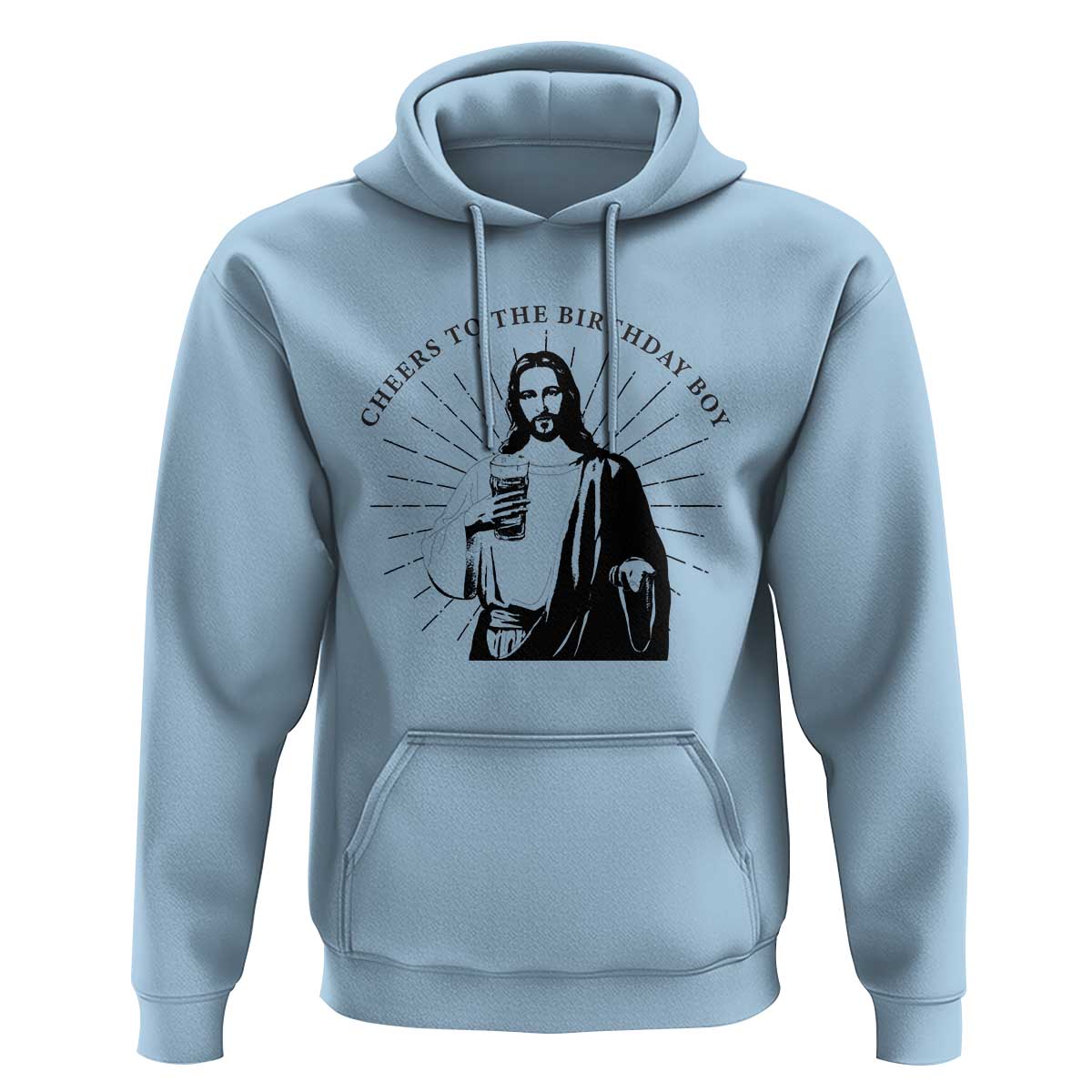 Funny Cheers To The Birthday Boy Hoodie Christmas Christian Faith