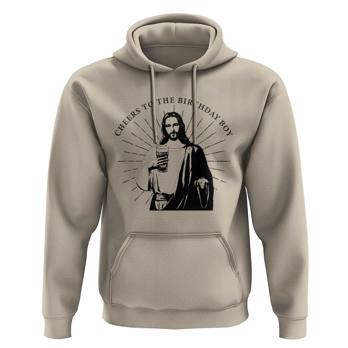 Funny Cheers To The Birthday Boy Hoodie Christmas Christian Faith