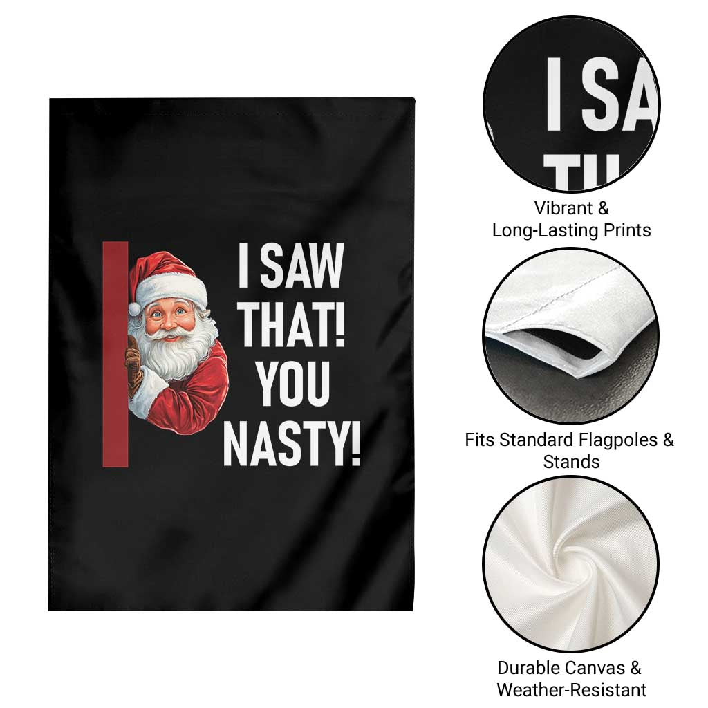 Funny Christmas Santa Garden Flag I Saw That You Nasty Meme - Wonder Print Shop