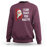 Funny Christmas Santa Sweatshirt I Saw That You Nasty Meme - Wonder Print Shop