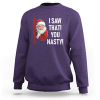 Funny Christmas Santa Sweatshirt I Saw That You Nasty Meme - Wonder Print Shop