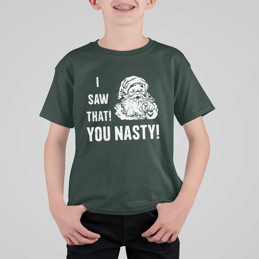 Funny Christmas Santa T Shirt For Kid I Saw That You Nasty Xmas Naughty Kids - Wonder Print Shop