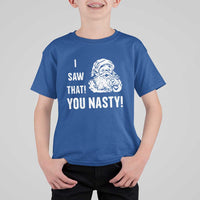 Funny Christmas Santa T Shirt For Kid I Saw That You Nasty Xmas Naughty Kids - Wonder Print Shop