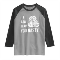 Funny Christmas Santa Raglan Shirt I Saw That You Nasty Xmas Naughty Kids - Wonder Print Shop