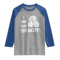 Funny Christmas Santa Raglan Shirt I Saw That You Nasty Xmas Naughty Kids - Wonder Print Shop