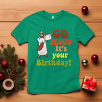 Funny Christian Christmas T Shirt Go Jesus It's Your Birthday - Wonder Print Shop