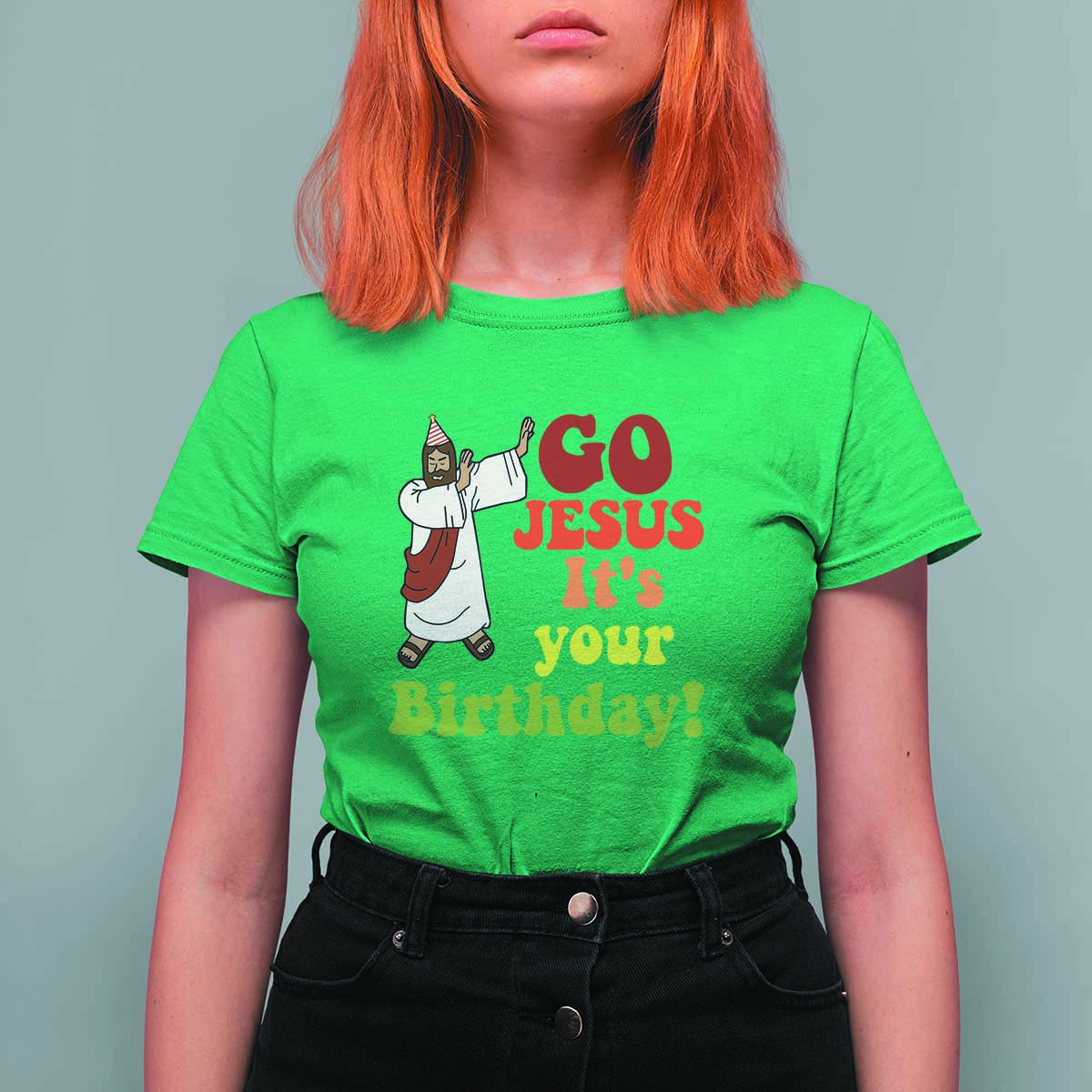 Funny Christian Christmas T Shirt For Women Go Jesus It's Your Birthday - Wonder Print Shop
