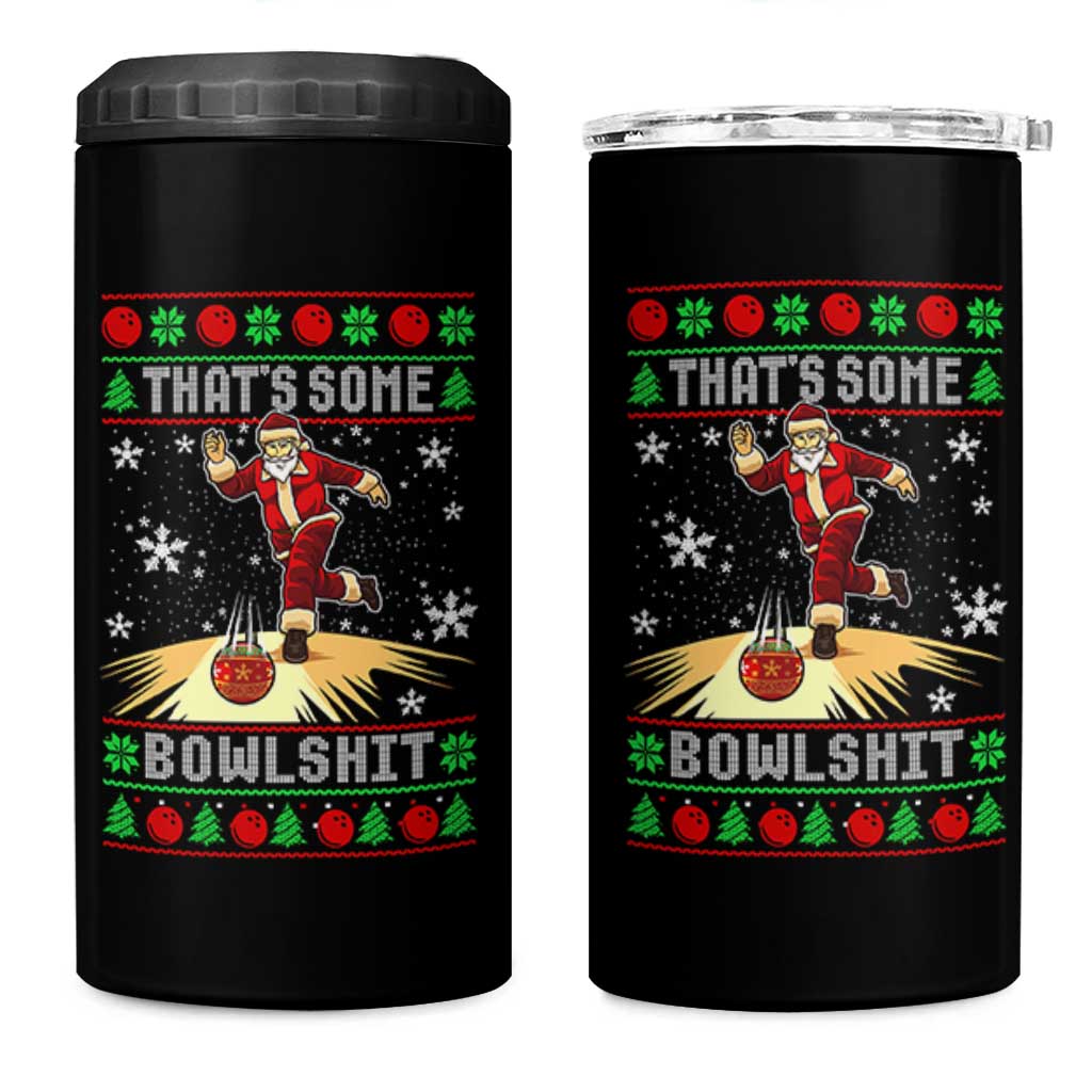 Funny Christmas Bowling 4 in 1 Can Cooler Tumbler Thats Some Bowlshit Xmas Bowler Santa - Wonder Print Shop