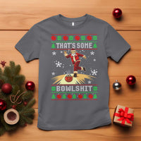 Funny Christmas Bowling T Shirt Thats Some Bowlshit Xmas Bowler Santa - Wonder Print Shop