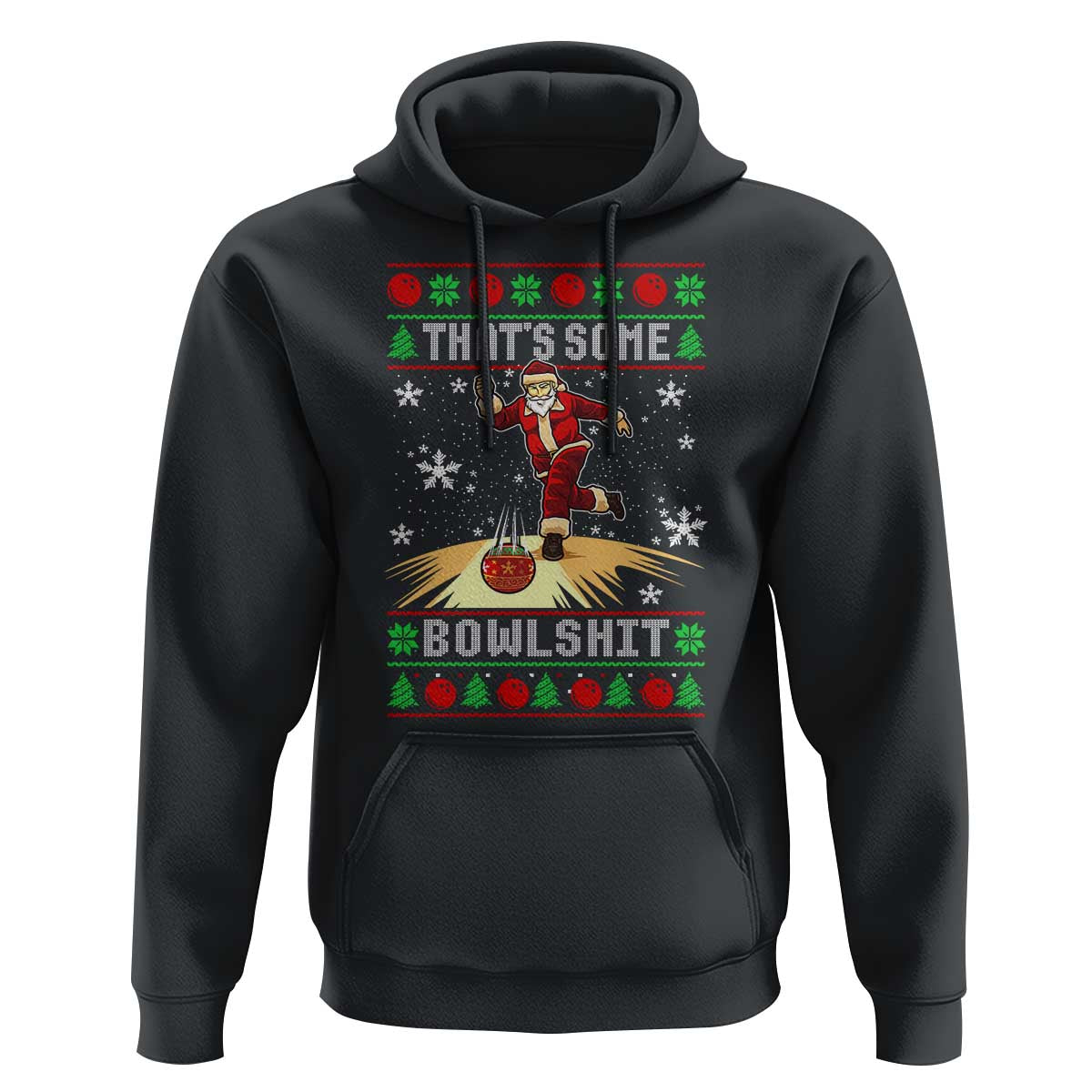 Funny Christmas Bowling Hoodie Thats Some Bowlshit Xmas Bowler Santa - Wonder Print Shop