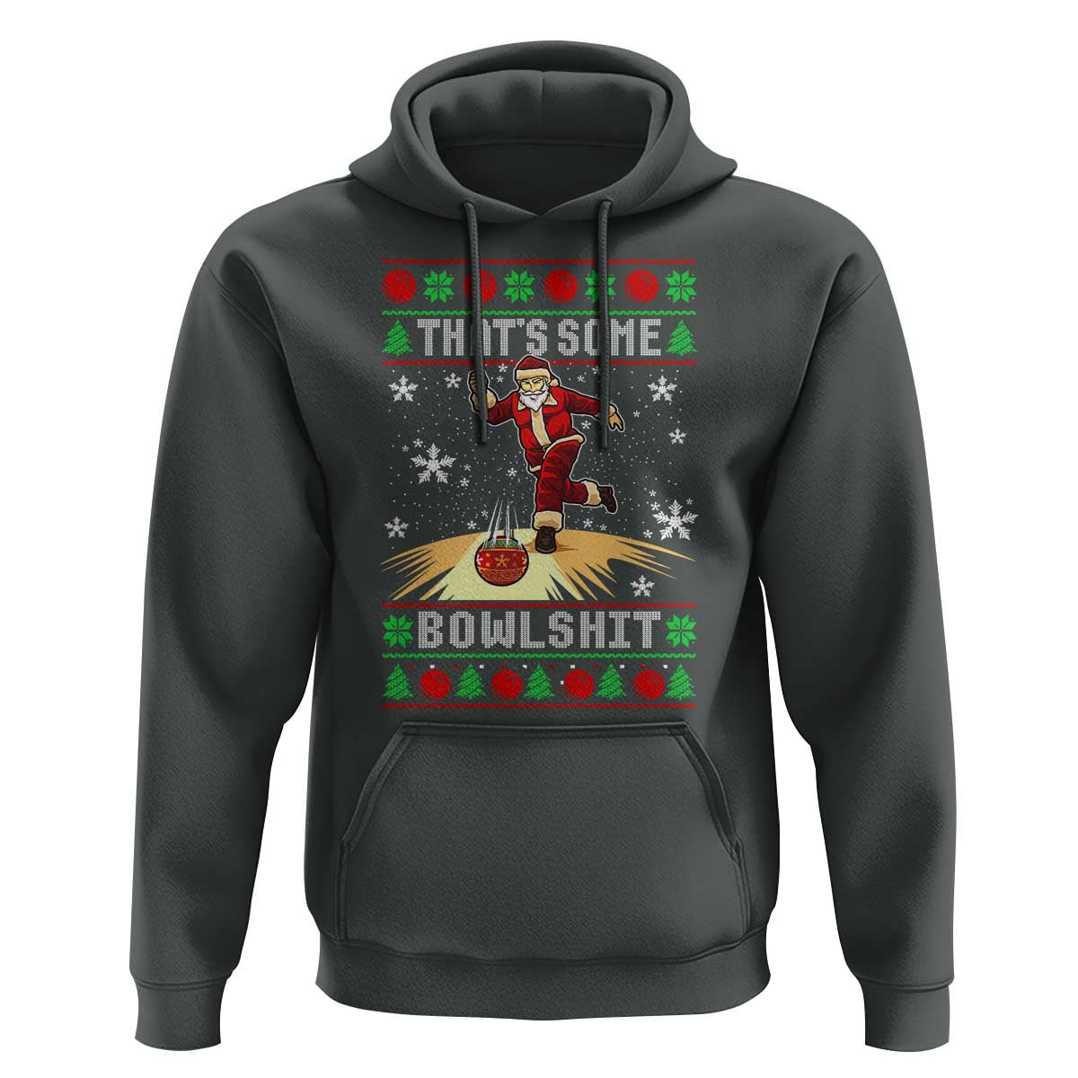 Funny Christmas Bowling Hoodie Thats Some Bowlshit Xmas Bowler Santa - Wonder Print Shop