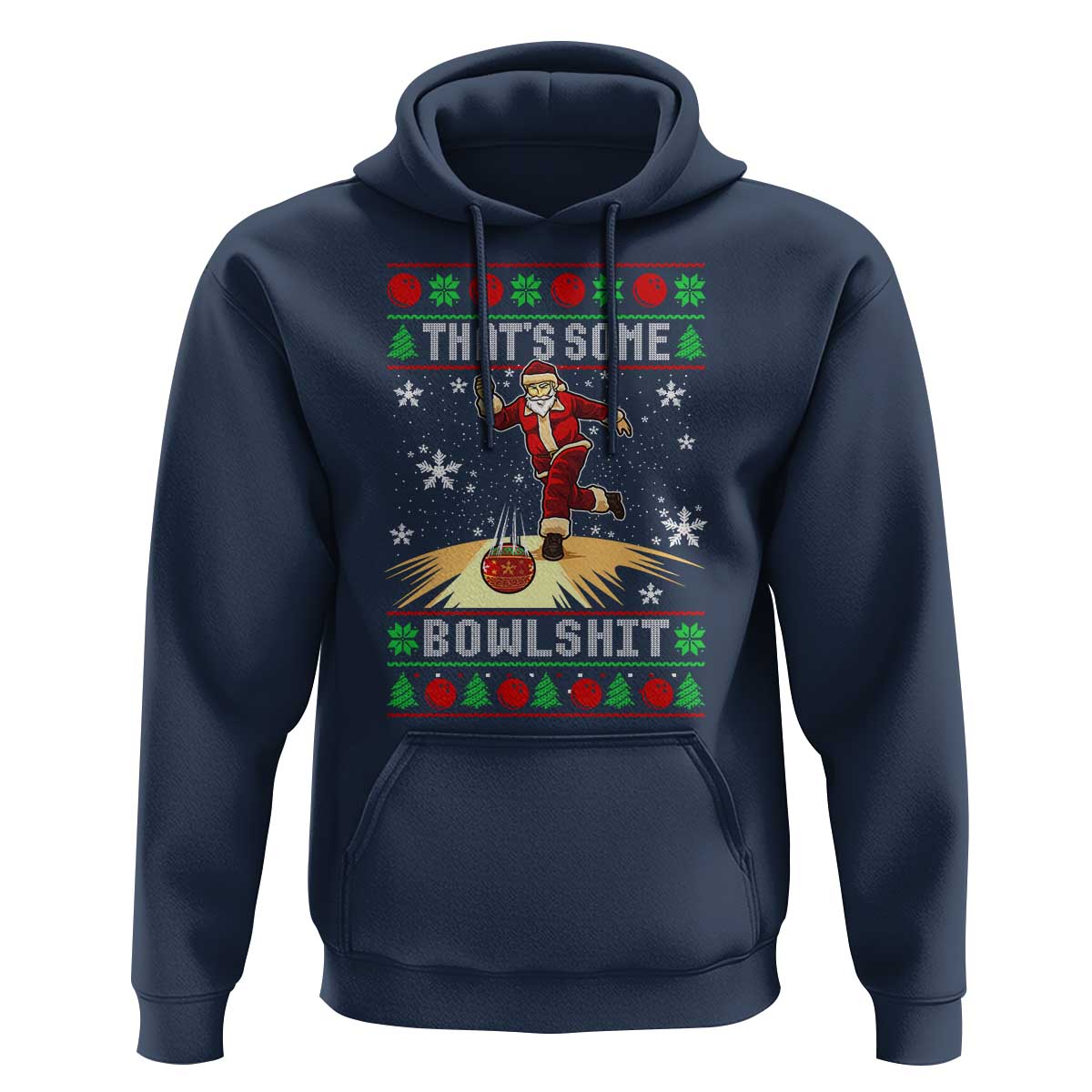 Funny Christmas Bowling Hoodie Thats Some Bowlshit Xmas Bowler Santa - Wonder Print Shop