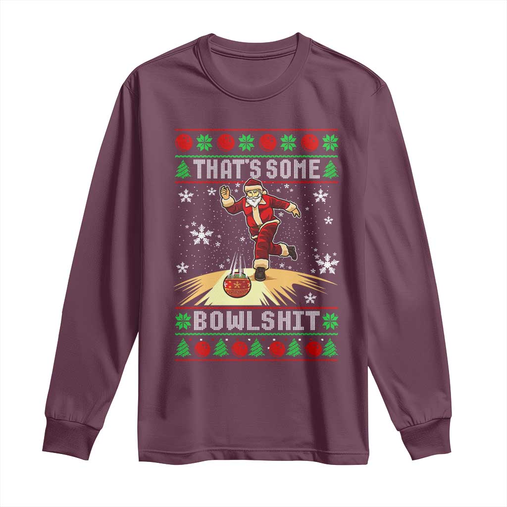 Funny Christmas Bowling Long Sleeve Shirt Thats Some Bowlshit Xmas Bowler Santa - Wonder Print Shop