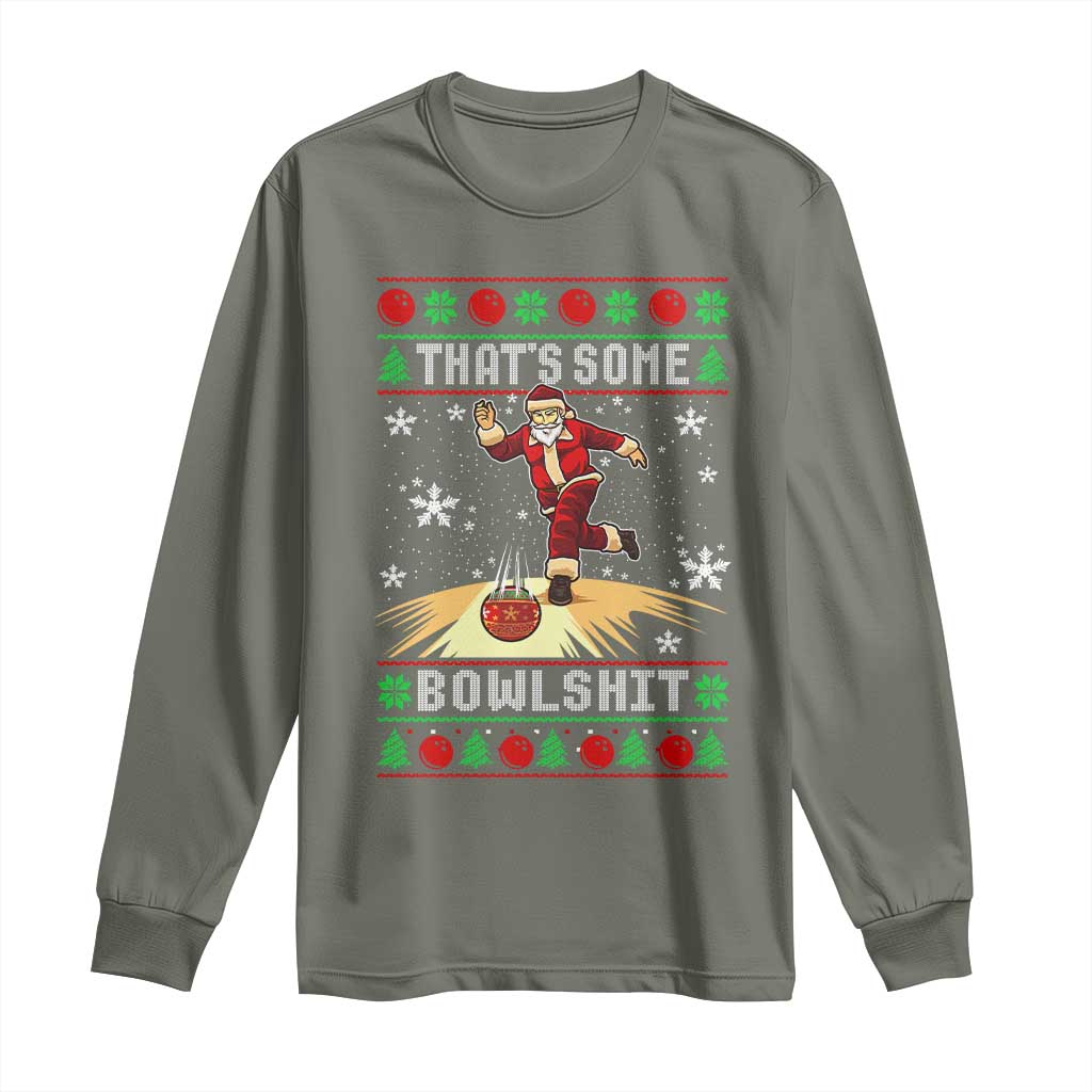 Funny Christmas Bowling Long Sleeve Shirt Thats Some Bowlshit Xmas Bowler Santa - Wonder Print Shop