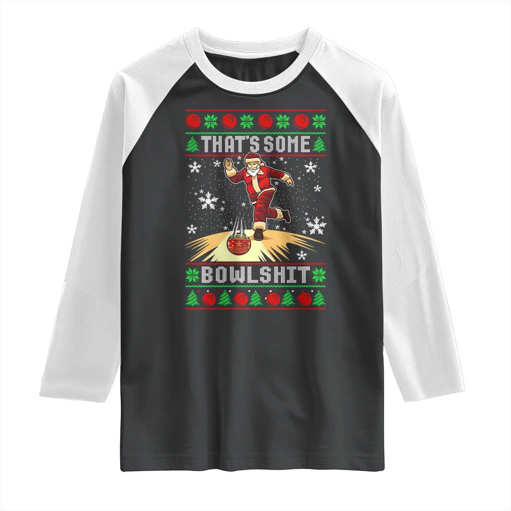 Funny Christmas Bowling Raglan Shirt Thats Some Bowlshit Xmas Bowler Santa - Wonder Print Shop