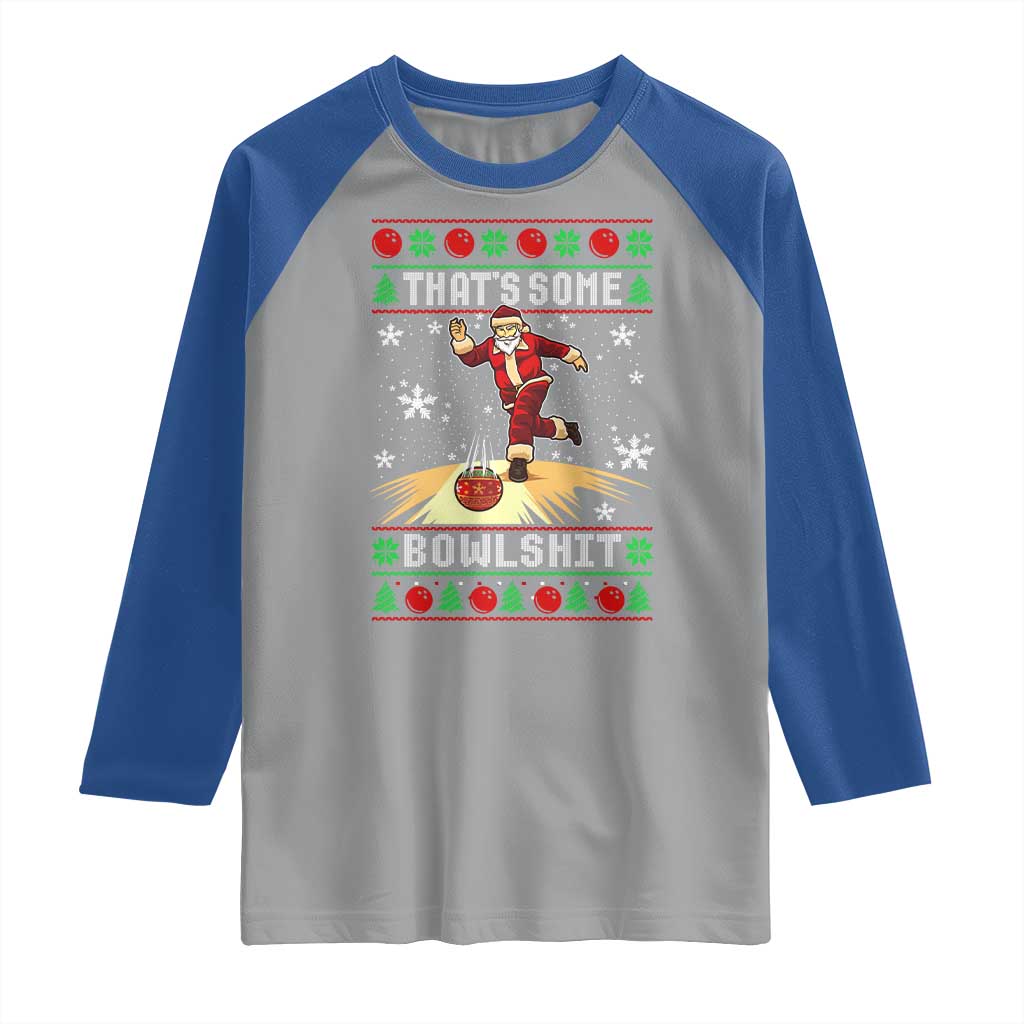 Funny Christmas Bowling Raglan Shirt Thats Some Bowlshit Xmas Bowler Santa - Wonder Print Shop