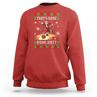 Funny Christmas Bowling Sweatshirt Thats Some Bowlshit Xmas Bowler Santa - Wonder Print Shop