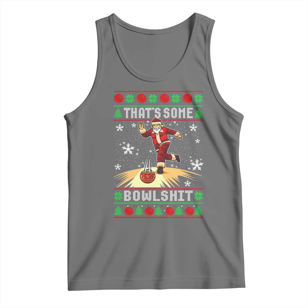 Funny Christmas Bowling Tank Top Thats Some Bowlshit Xmas Bowler Santa - Wonder Print Shop