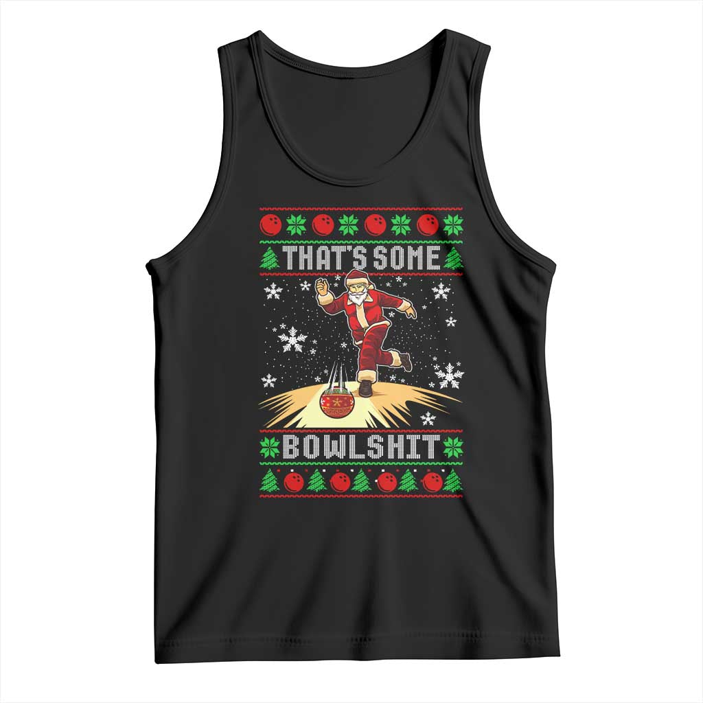 Funny Christmas Bowling Tank Top Thats Some Bowlshit Xmas Bowler Santa - Wonder Print Shop