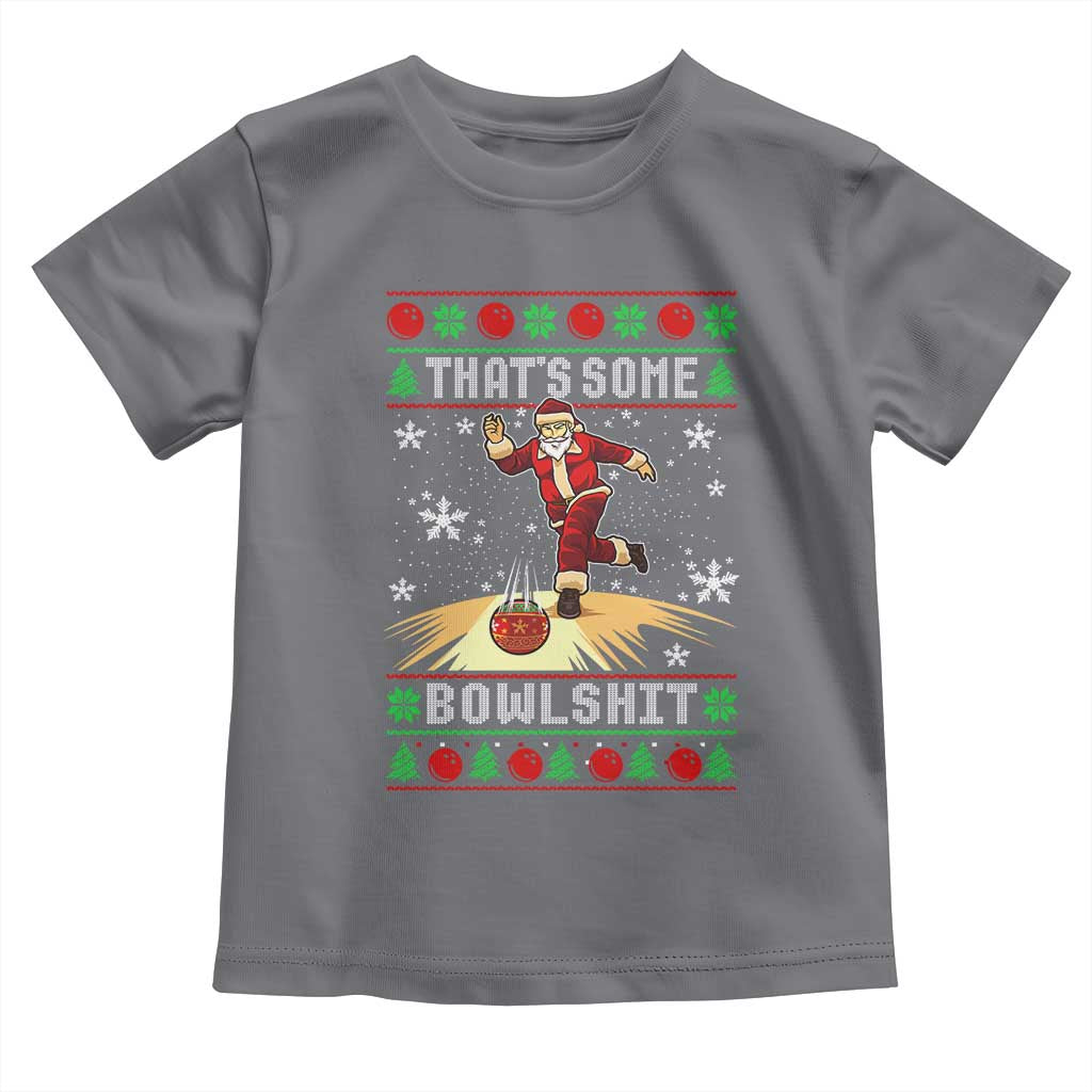 Funny Christmas Bowling Toddler T Shirt Thats Some Bowlshit Xmas Bowler Santa - Wonder Print Shop