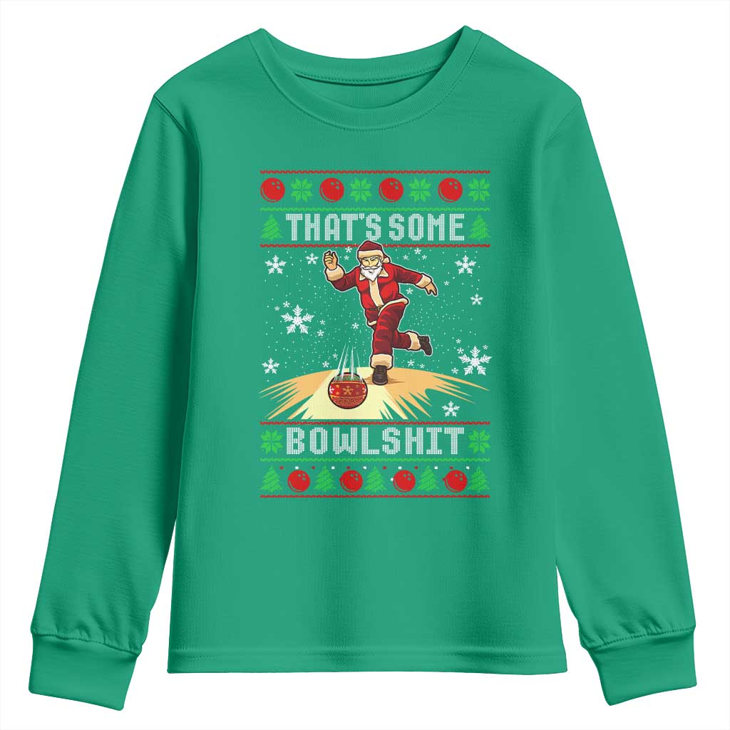 Funny Christmas Bowling Youth Sweatshirt Thats Some Bowlshit Xmas Bowler Santa - Wonder Print Shop