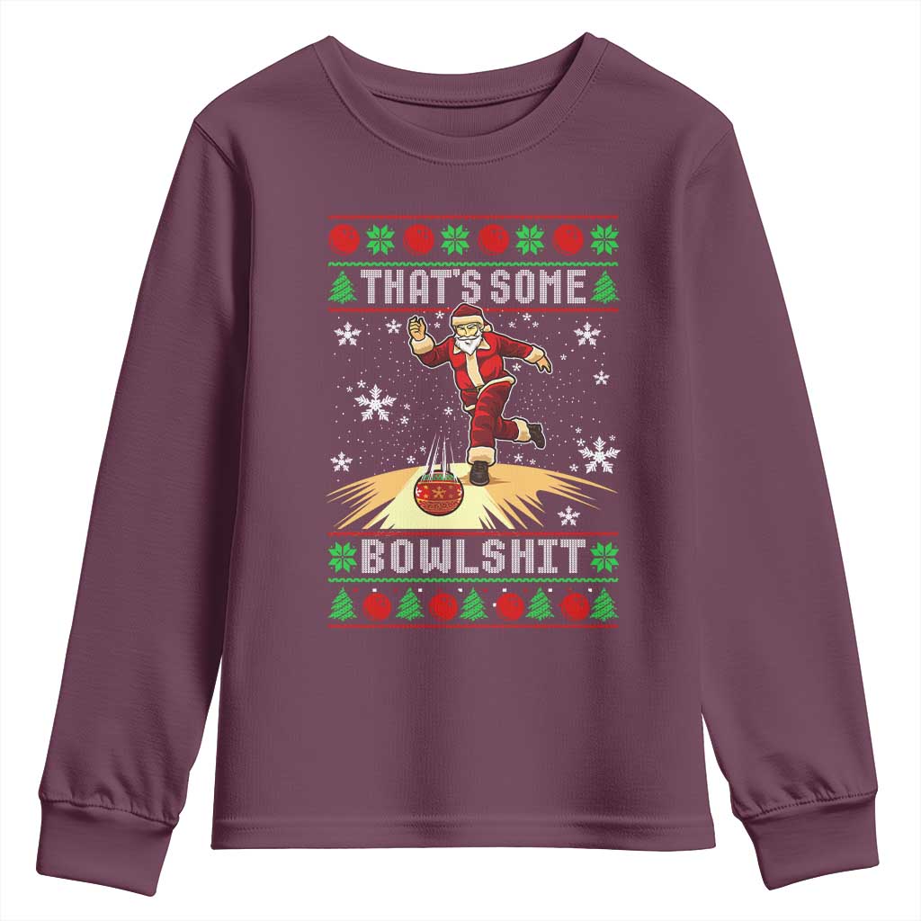 Funny Christmas Bowling Youth Sweatshirt Thats Some Bowlshit Xmas Bowler Santa - Wonder Print Shop