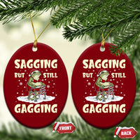 Funny Sagging But Still Gagging Christmas Frog Ceramic Ornament Funny Cringe Meme Gag Humor - Wonder Print Shop