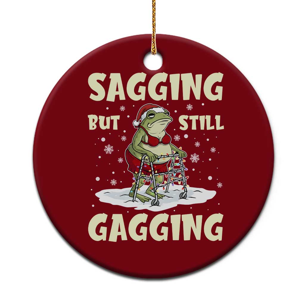 Funny Sagging But Still Gagging Christmas Frog Ceramic Ornament Funny Cringe Meme Gag Humor - Wonder Print Shop