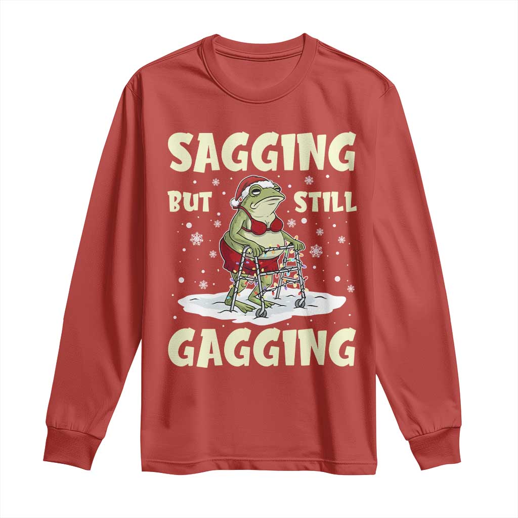 Funny Sagging But Still Gagging Christmas Frog Long Sleeve Shirt Funny Cringe Meme Gag Humor - Wonder Print Shop