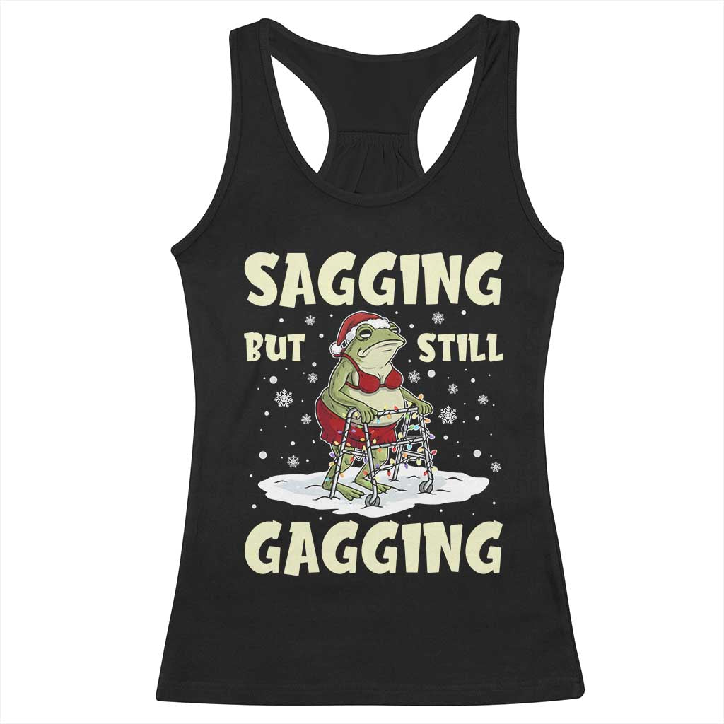 Funny Sagging But Still Gagging Christmas Frog Racerback Tank Top Funny Cringe Meme Gag Humor - Wonder Print Shop
