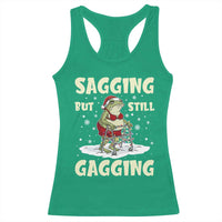 Funny Sagging But Still Gagging Christmas Frog Racerback Tank Top Funny Cringe Meme Gag Humor - Wonder Print Shop