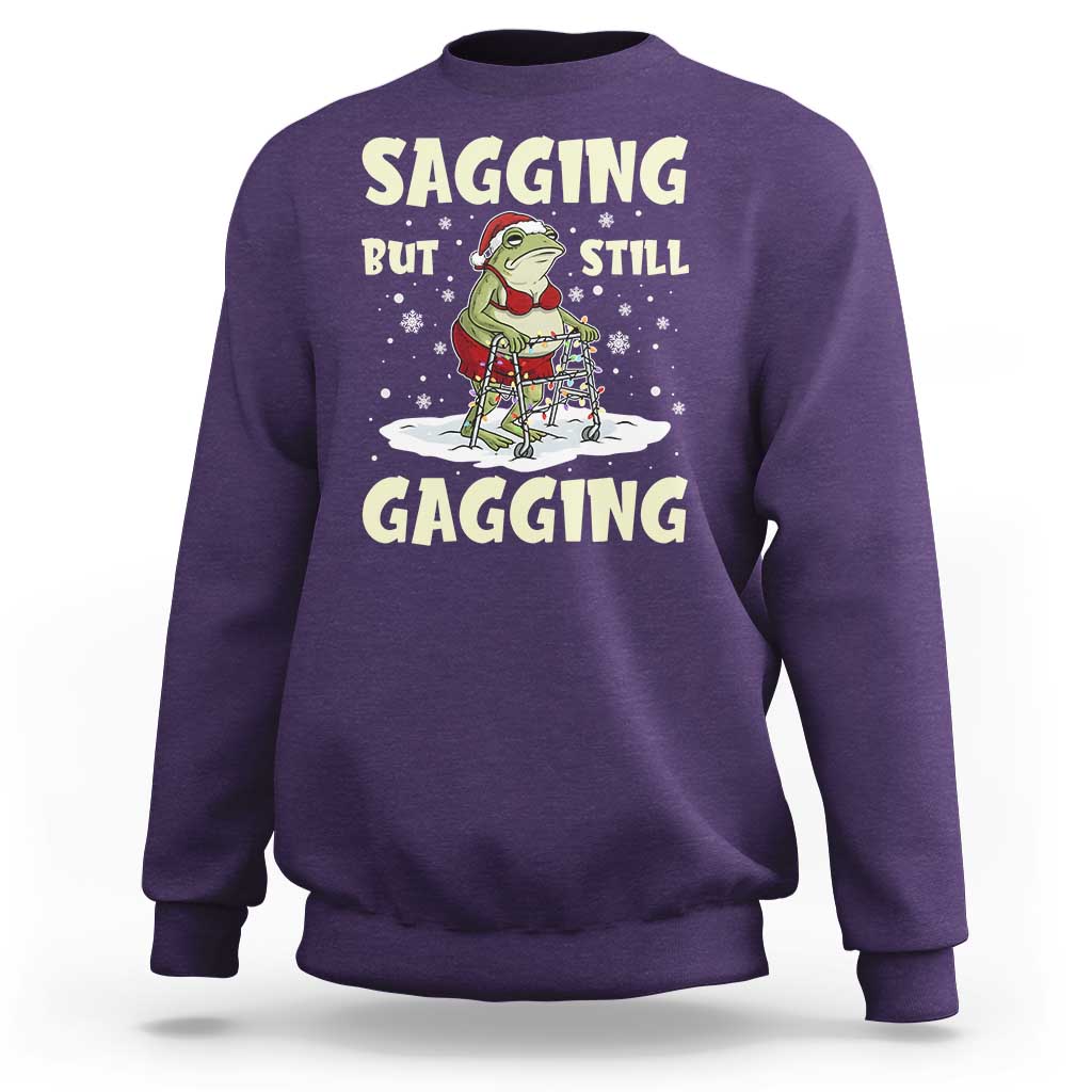 Funny Sagging But Still Gagging Christmas Frog Sweatshirt Funny Cringe Meme Gag Humor - Wonder Print Shop