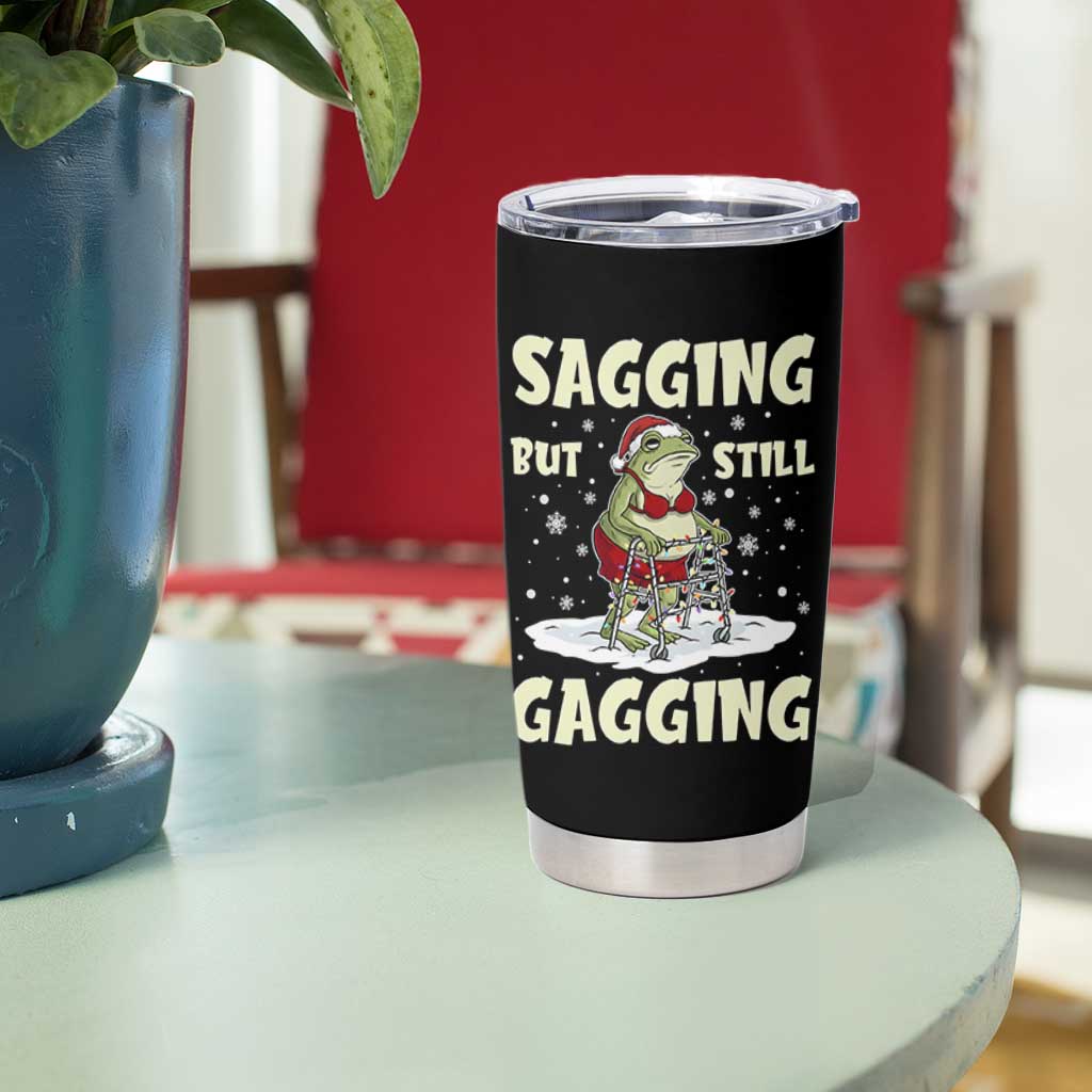 Funny Sagging But Still Gagging Christmas Frog Tumbler Cup Funny Cringe Meme Gag Humor - Wonder Print Shop