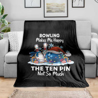 Funny Christmas Bowling Throw Blanket Bowling Makes Me Happy The Ten Pin Not So Much - Wonder Print Shop