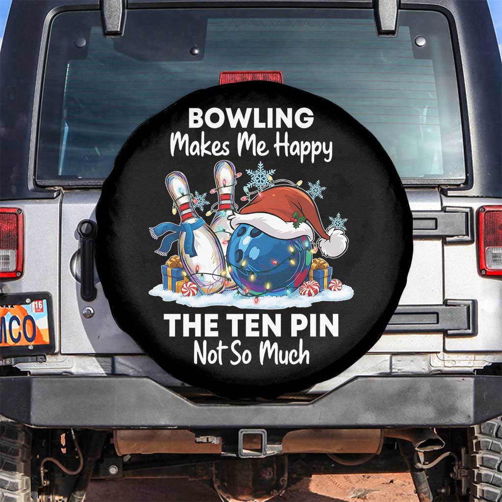 Funny Christmas Bowling Spare Tire Cover Bowling Makes Me Happy The Ten Pin Not So Much - Wonder Print Shop