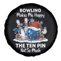 Funny Christmas Bowling Spare Tire Cover Bowling Makes Me Happy The Ten Pin Not So Much - Wonder Print Shop