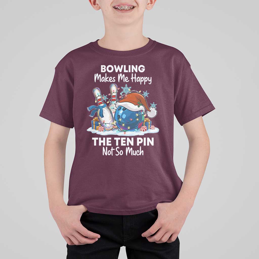 Funny Christmas Bowling T Shirt For Kid Bowling Makes Me Happy The Ten Pin Not So Much - Wonder Print Shop