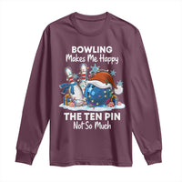 Funny Christmas Bowling Long Sleeve Shirt Bowling Makes Me Happy The Ten Pin Not So Much - Wonder Print Shop