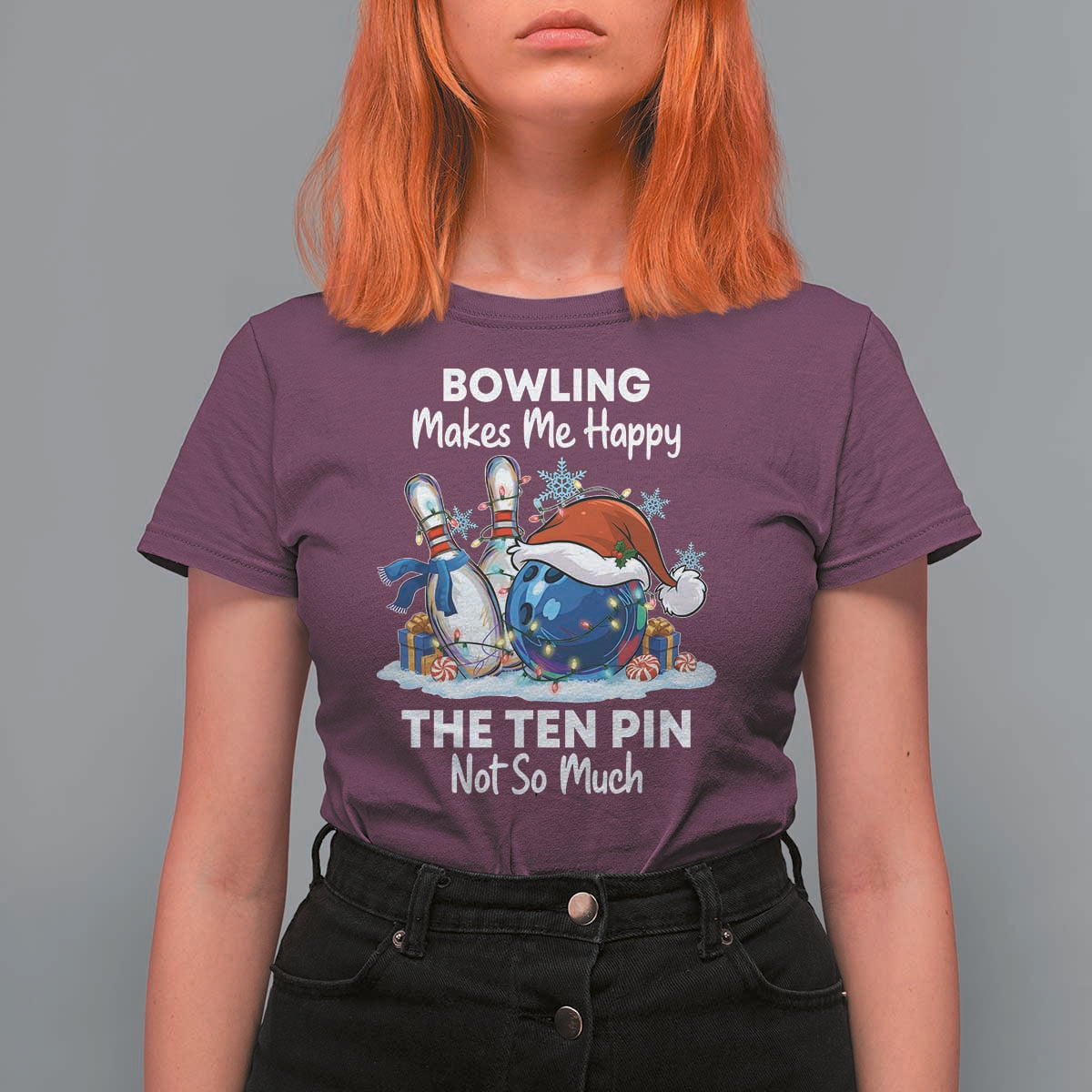 Funny Christmas Bowling T Shirt For Women Bowling Makes Me Happy The Ten Pin Not So Much - Wonder Print Shop