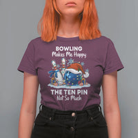 Funny Christmas Bowling T Shirt For Women Bowling Makes Me Happy The Ten Pin Not So Much - Wonder Print Shop