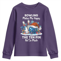 Funny Christmas Bowling Youth Sweatshirt Bowling Makes Me Happy The Ten Pin Not So Much - Wonder Print Shop