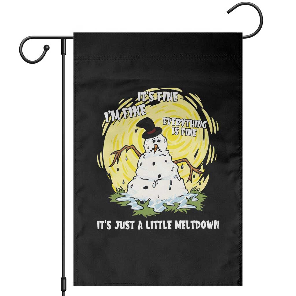 Funny It Is Fine I Am Fine Everything Is Fine Its Just A Little Meltdown Garden Flag Christmas Snowman - Wonder Print Shop
