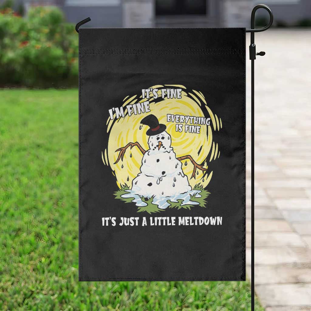 Funny It Is Fine I Am Fine Everything Is Fine Its Just A Little Meltdown Garden Flag Christmas Snowman - Wonder Print Shop