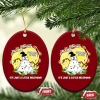 Funny It Is Fine I Am Fine Everything Is Fine Its Just A Little Meltdown Ceramic Ornament Christmas Snowman - Wonder Print Shop